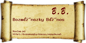 Bozmánszky Bános névjegykártya